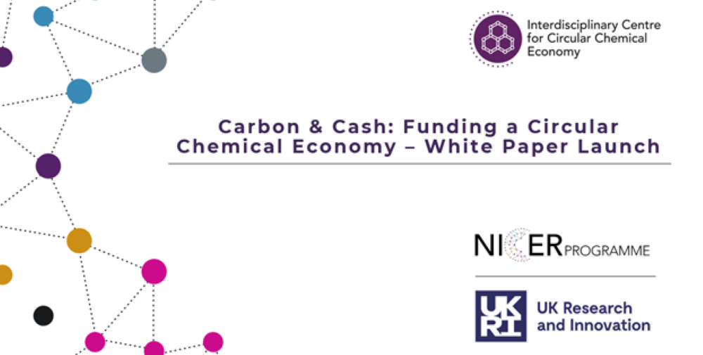 Carbon & Cash: Funding a Circular Chemical Economy – White Paper Launch